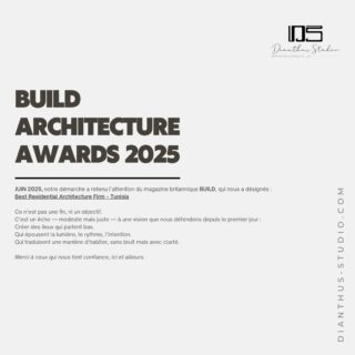 Une architecture ancrée.
En juin 2025, notre démarche a retenu l’attention du magazine britannique BUILD, qui nous a désignés :
Best Residential Architecture Firm – Tunisia
Ce n’est pas une fin, ni un objectif.
C’est un écho — modeste mais juste — à une vision que nous défendons depuis le premier jour :
Des lieux habités de lumière, de rythme et d’intention.
Qui traduisent une manière d’habiter, sans bruit mais avec clarté.
Merci à ceux qui nous font confiance, ici et ailleurs.
Mention publiée sur build-review.com – juin 2025
#architecturetunisie #dianthusstudio #buildarchitectureawards #residentialdesign #interiordesigntunisia #luxurydesign #designpoetique #architectureemotionnelle #minimalisme #espacehabité
